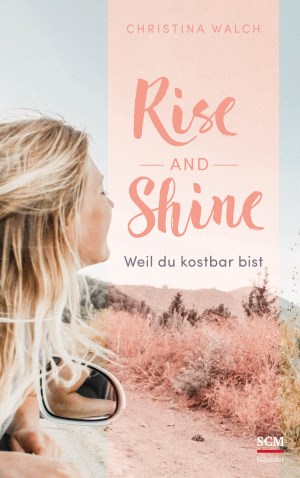 Rise and Shine - SCM Verlag